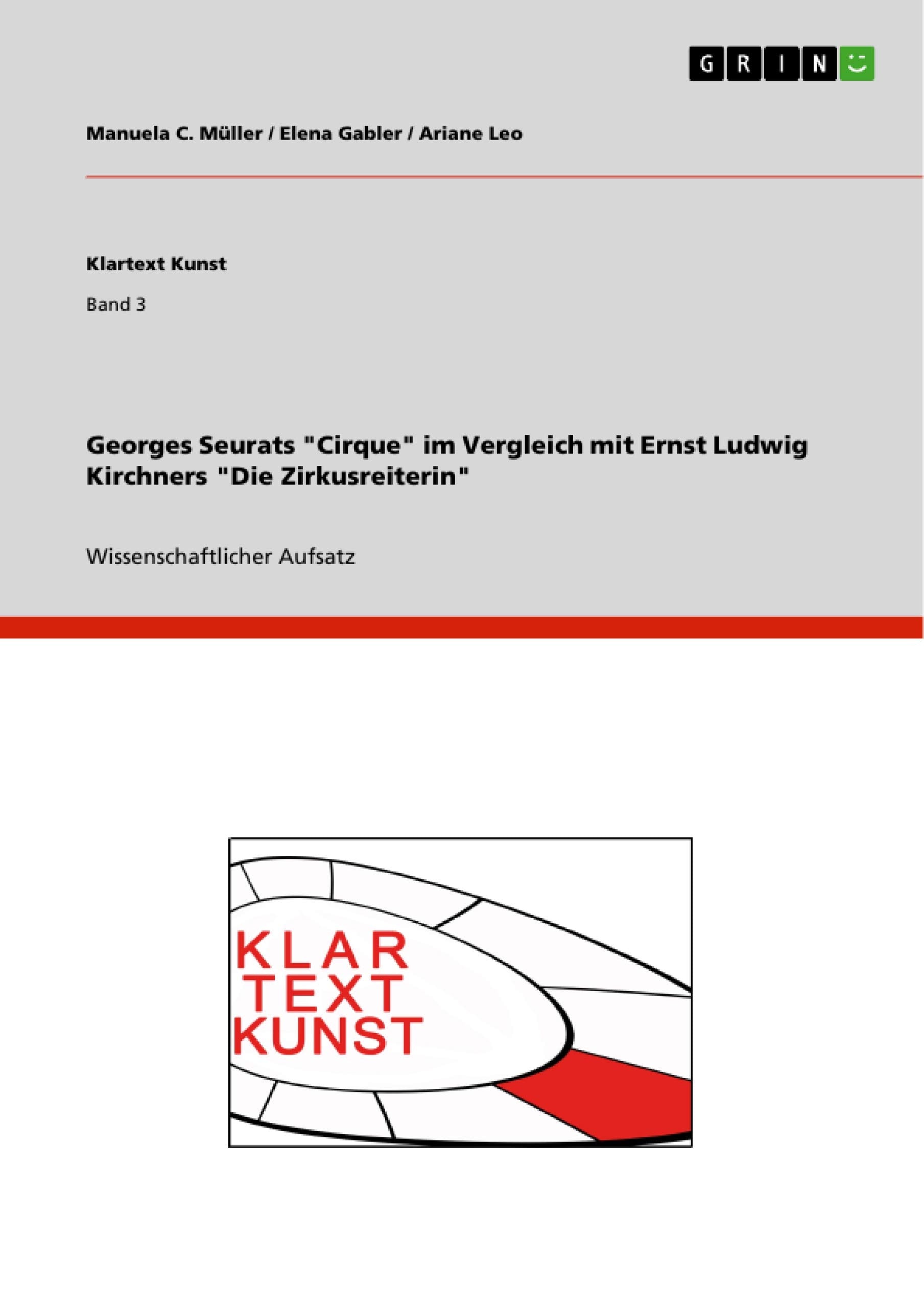 Georges Seurats Cirque im Vergleich mit Ernst Ludwig Kirchners Die Zirkusreiterin (German Edition),Used