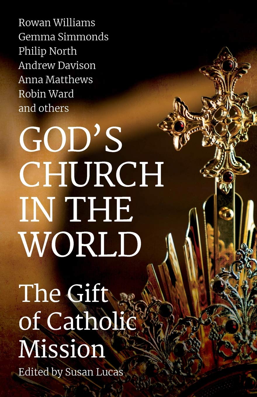 God's Church in the World: The Gift of Catholic Mission,Used