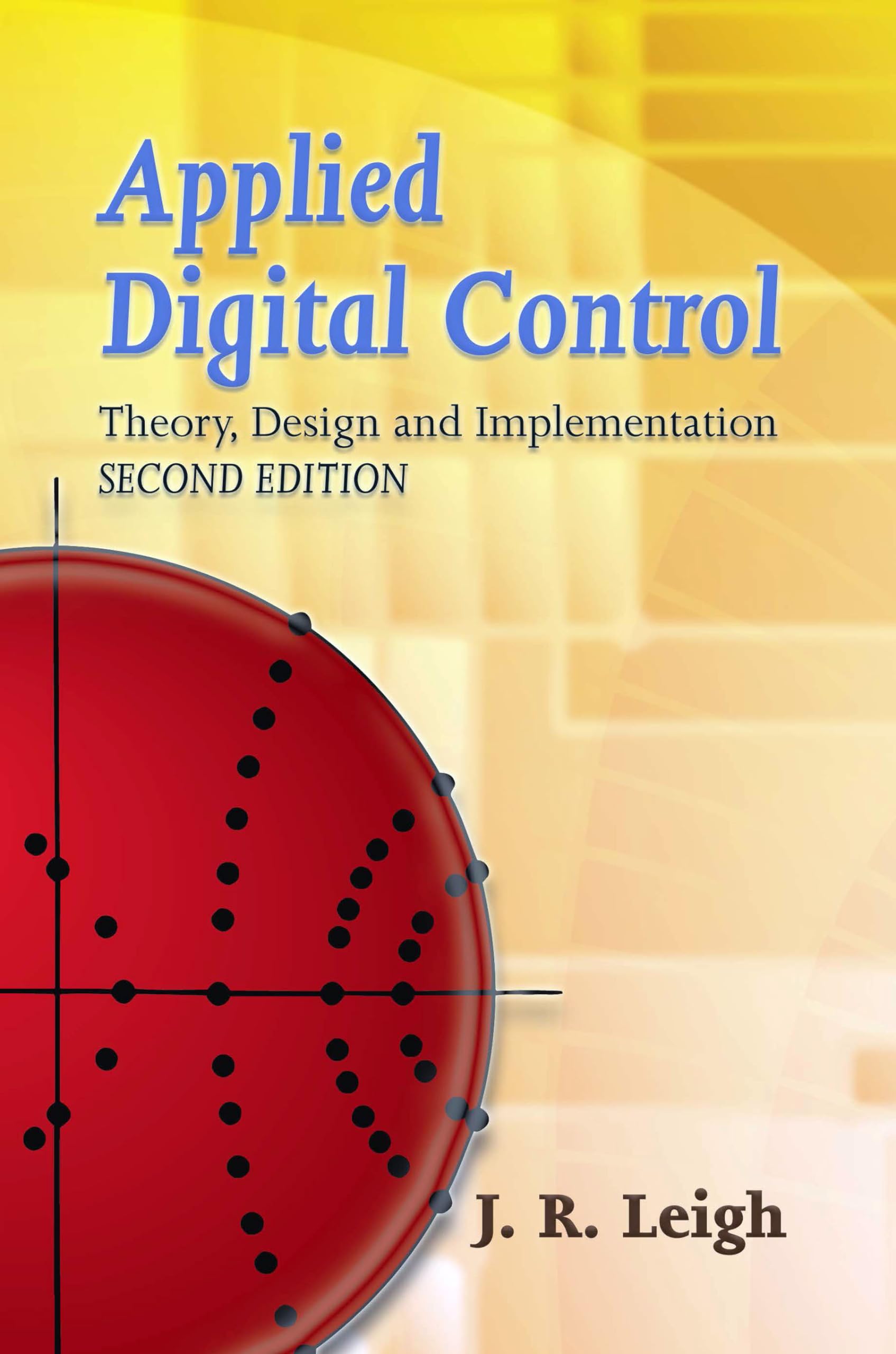 Applied Digital Control: Theory, Design and Implementation. Second Edition (Dover Books on Engineering),Used