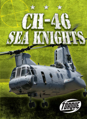 Ch46 Sea Knights (Torque Books: Military Machines),Used