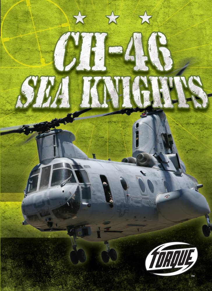Ch46 Sea Knights (Torque Books: Military Machines),Used