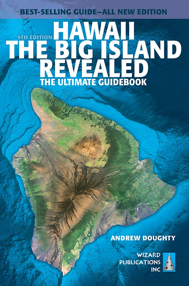 Hawaii the Big Island Revealed: The Ultimate Guidebook,Used