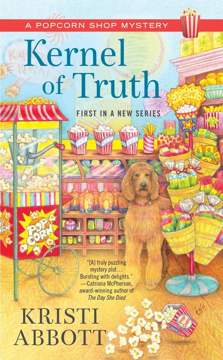 Kernel of Truth (A Popcorn Shop Mystery),Used
