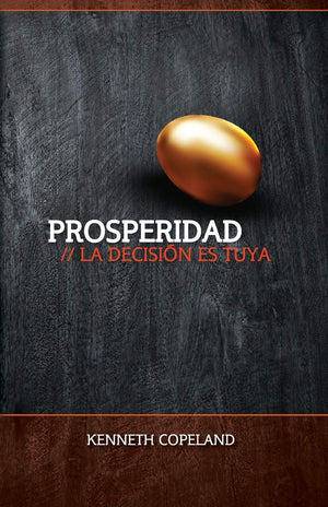 Prosperidad: La Decision Ed Suya (Prosperity  The Choice is Yours  Spanish) (Spanish Edition),Used