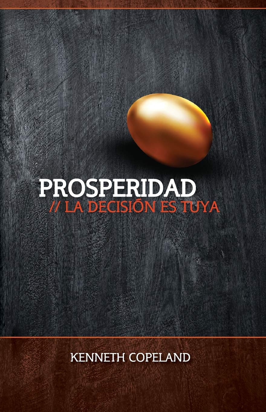 Prosperidad: La Decision Ed Suya (Prosperity  The Choice is Yours  Spanish) (Spanish Edition),Used