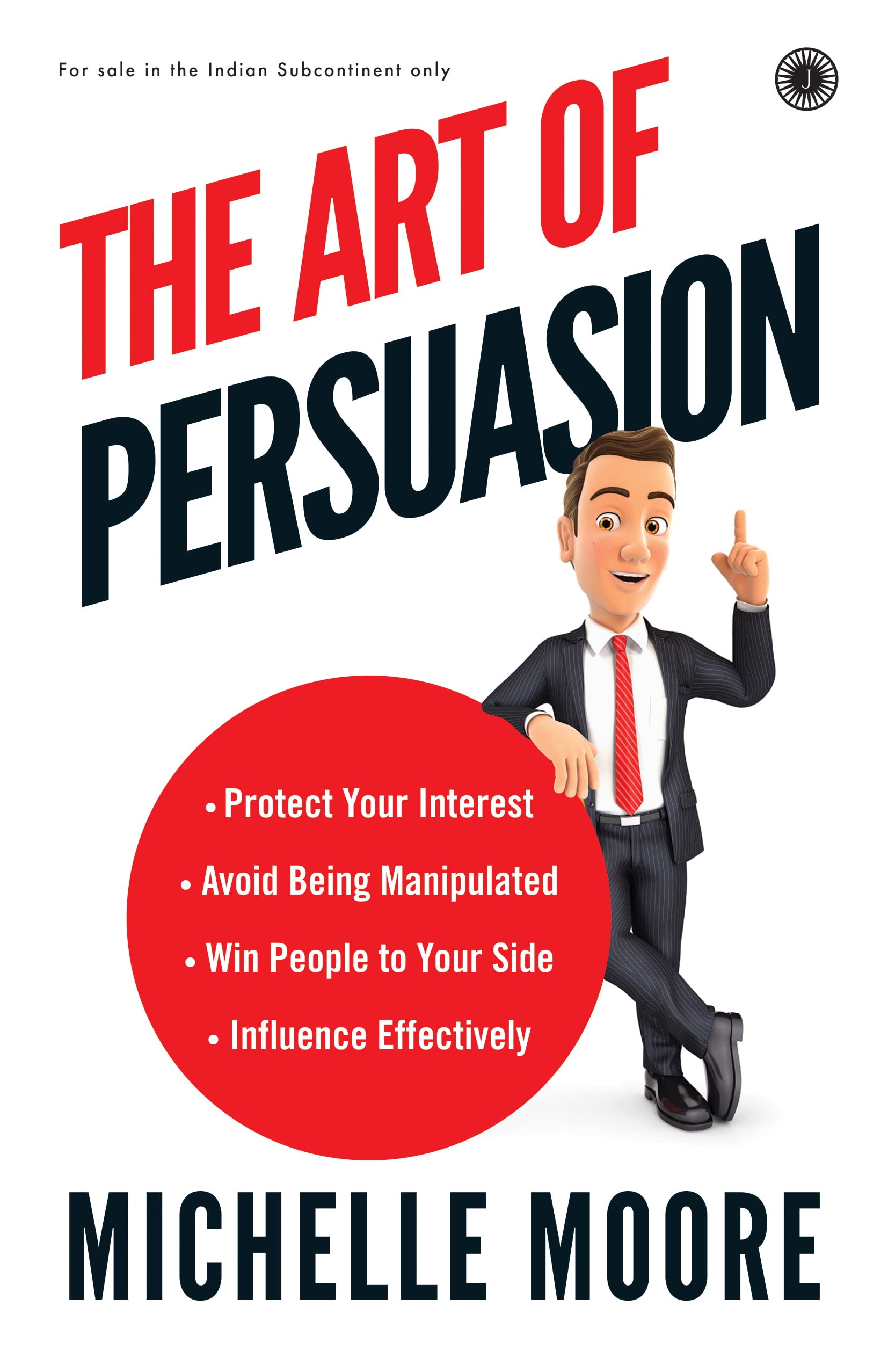 The Art Of Persuasion