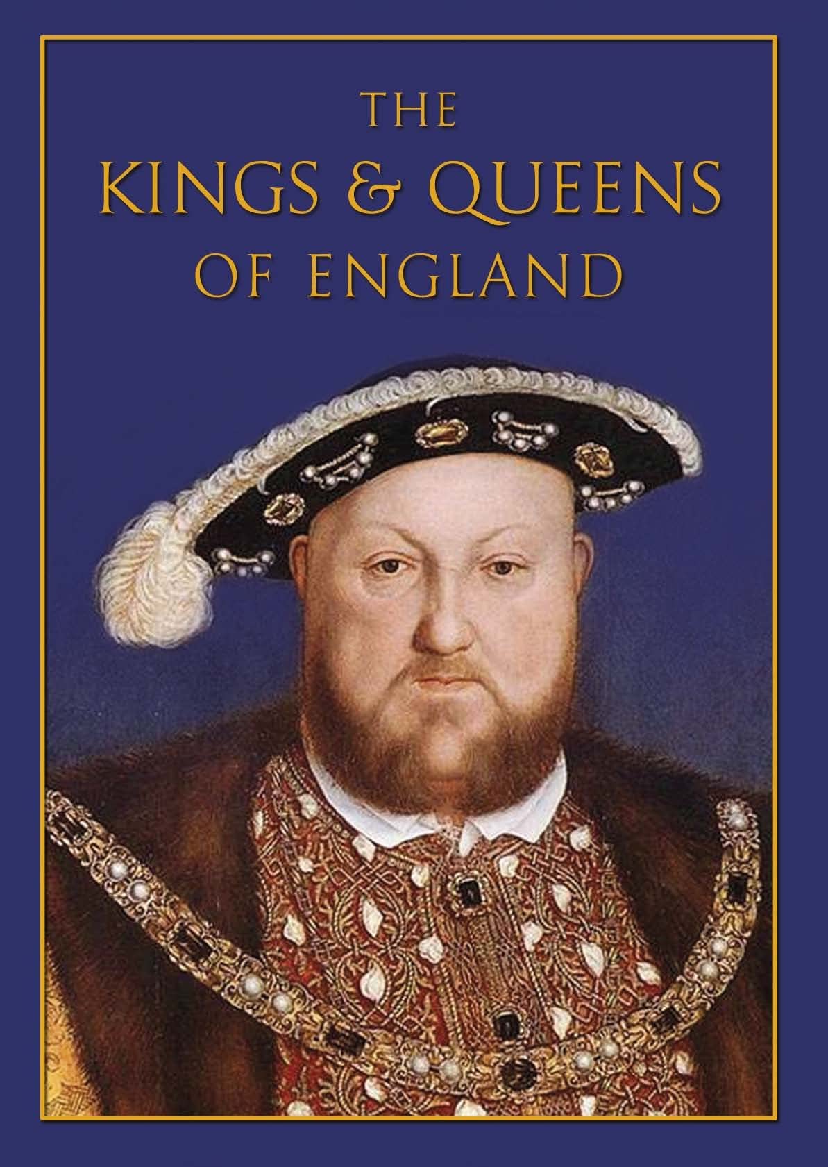 The Kings & Queens Of England