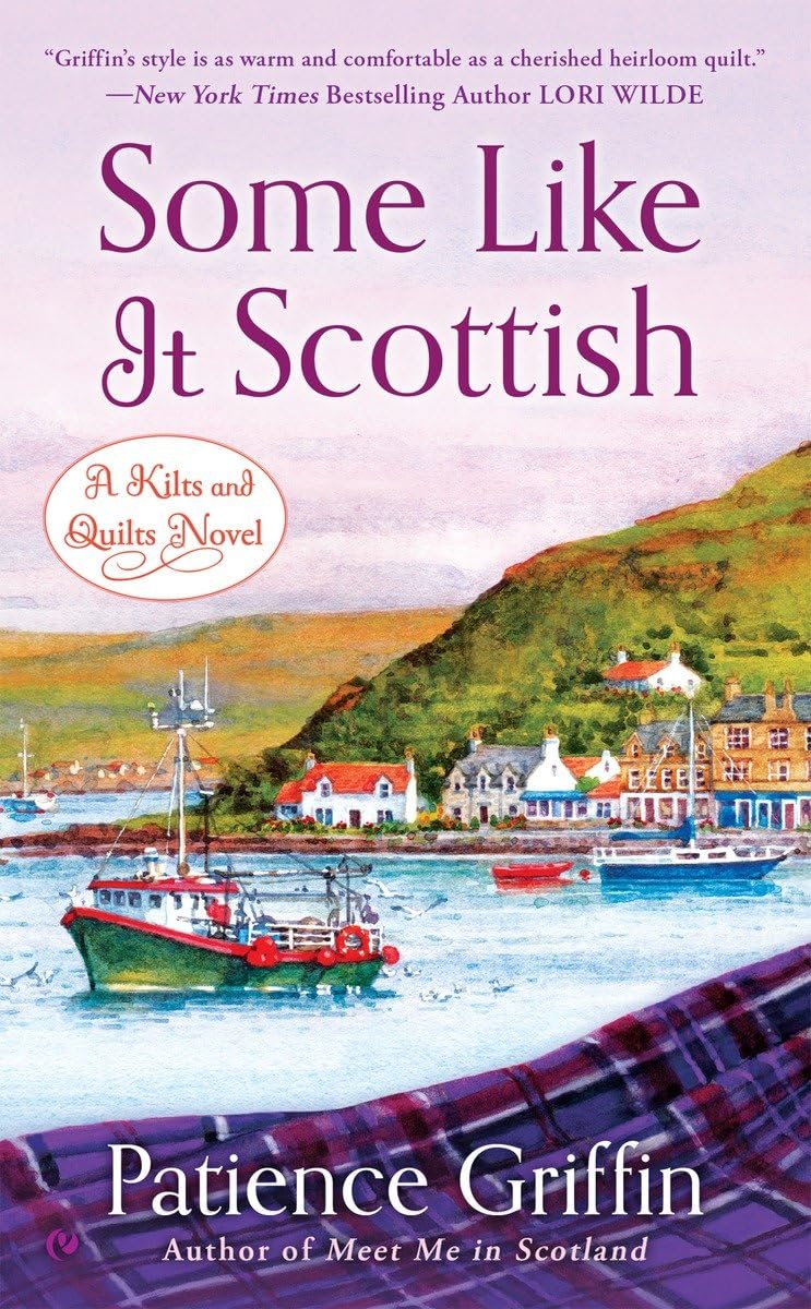 Some Like It Scottish (Kilts and Quilts),Used