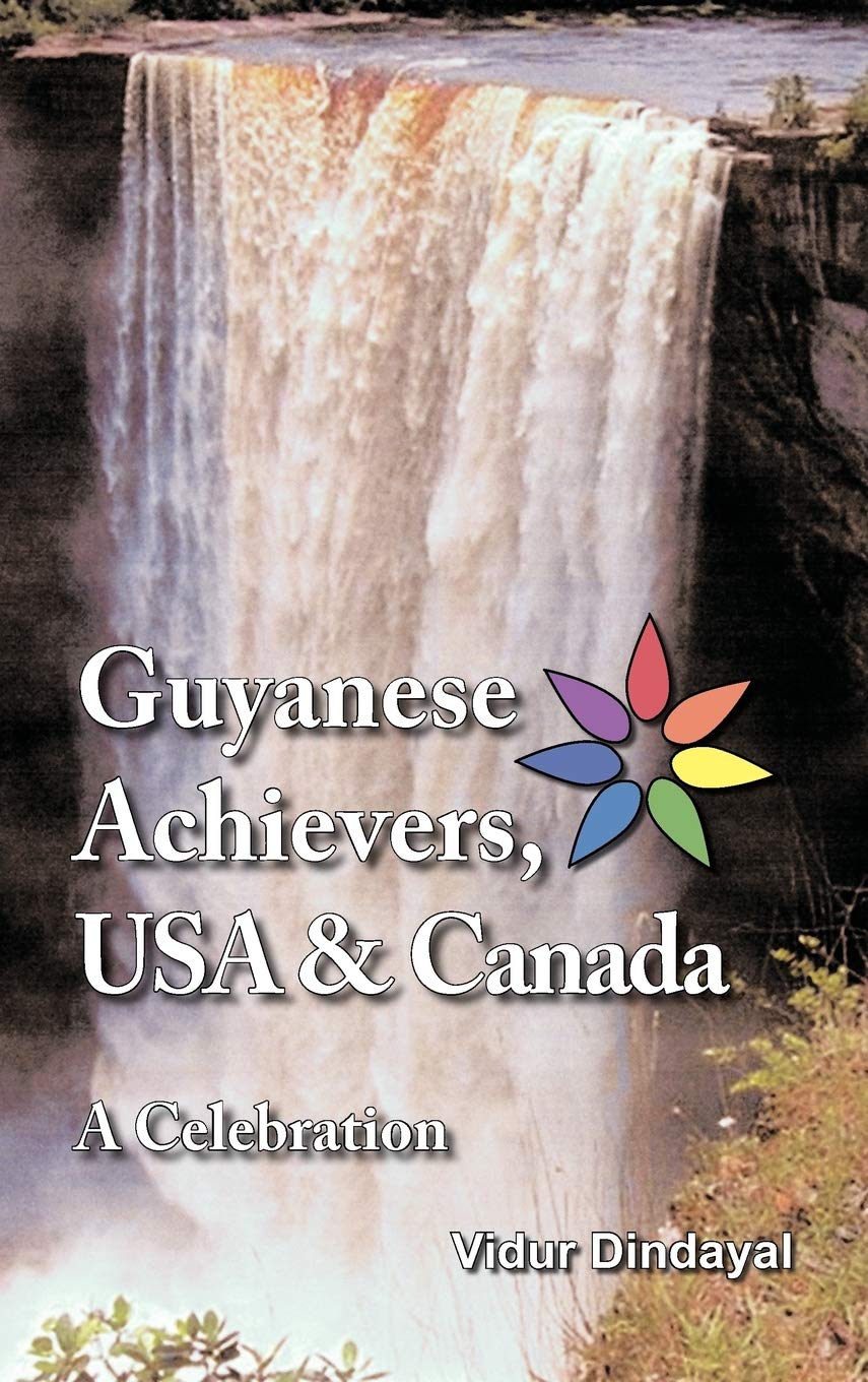 Guyanese Achievers USA & Canada: A Celebration,Used