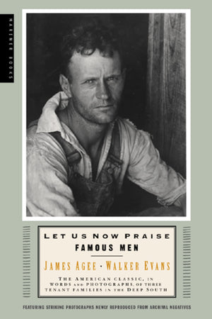 Let Us Now Praise Famous Men,Used