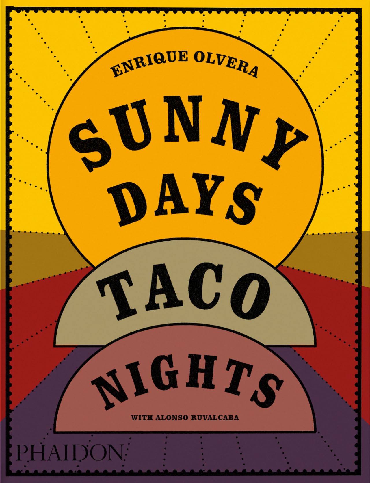 SUNNY DAYS TACO NIGHTS