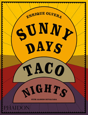 SUNNY DAYS TACO NIGHTS