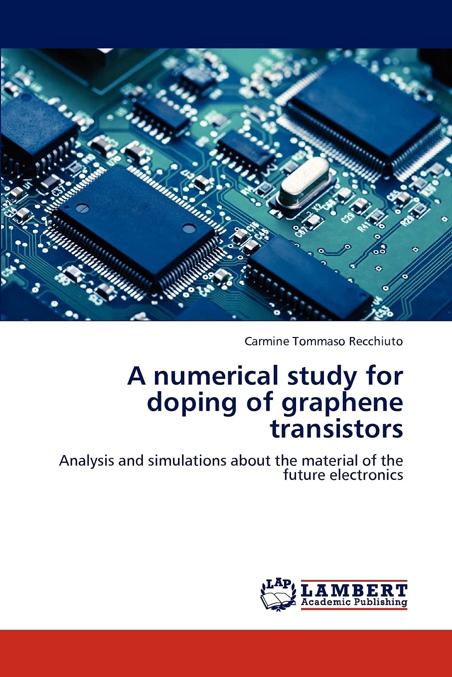 A numerical study for doping of graphene transistors: Analysis and simulations about the material of the future electronics,Used