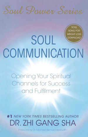 Soul Communication: Opening Your Spiritual Channels for Success and Fulfillment (Soul Power),Used