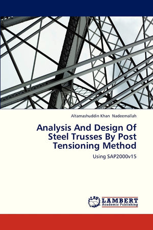 Analysis and Design of Steel Trusses by Post Tensioning Method,Used