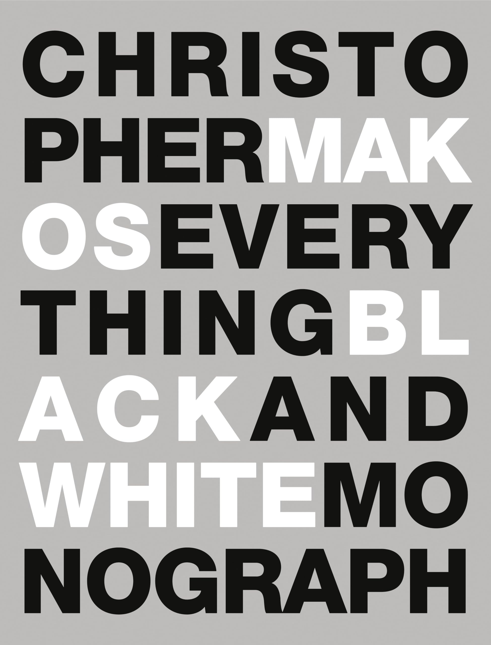 Everything: The Black and White Monograph,Used
