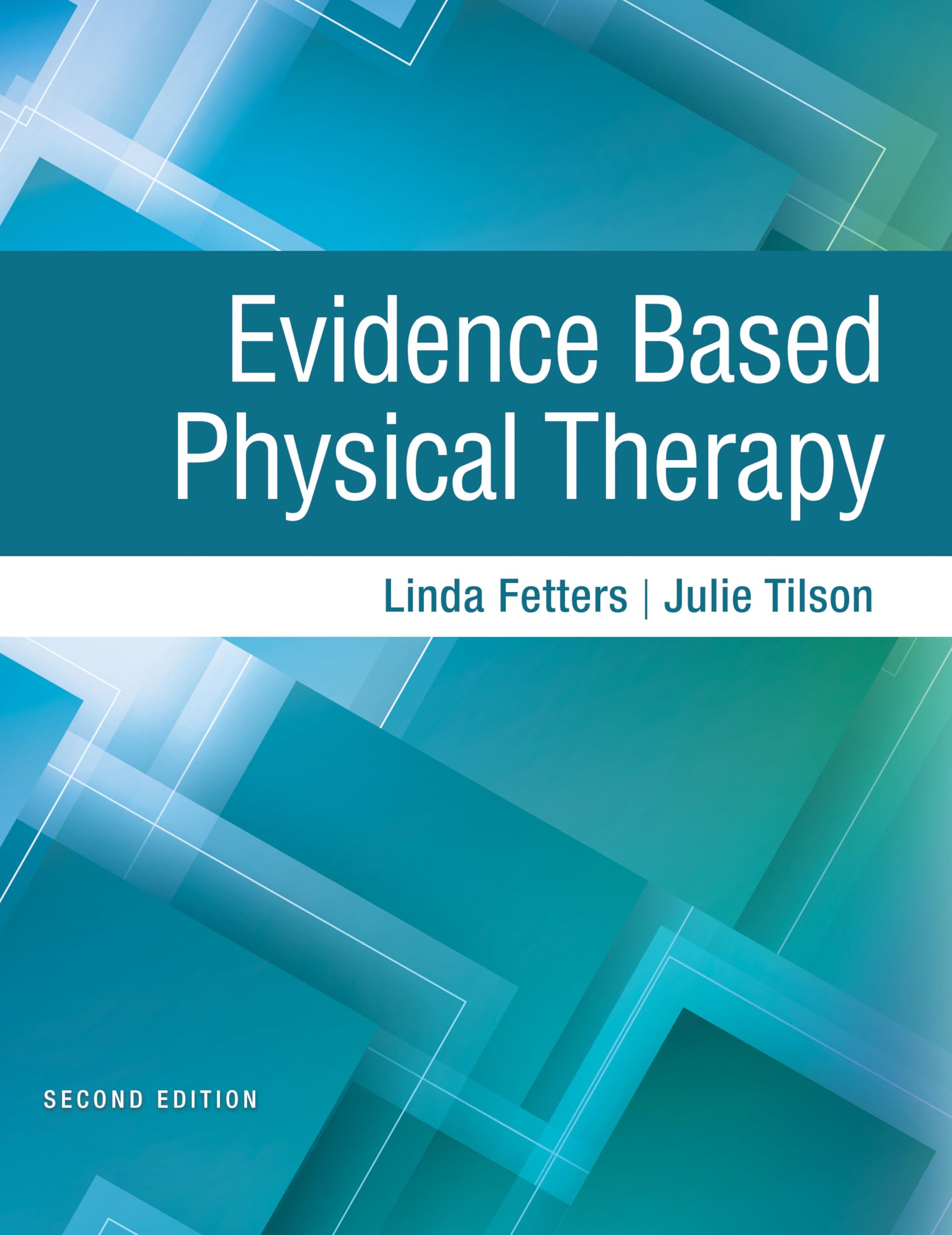 Evidence Based Physical Therapy