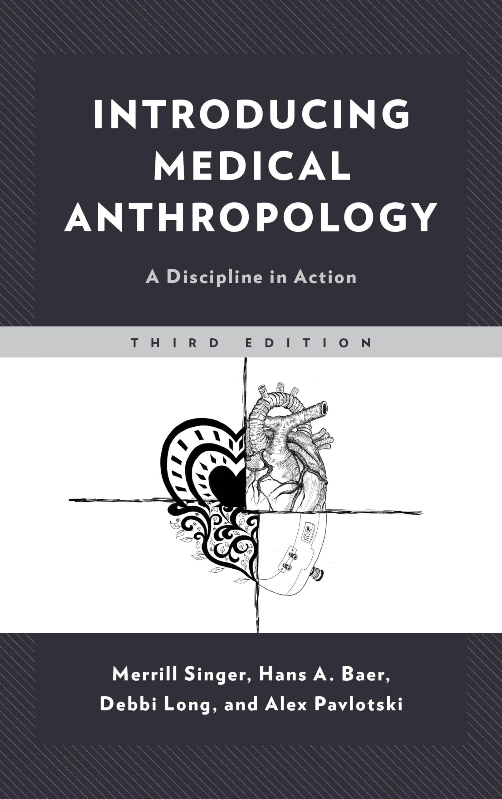 Introducing Medical Anthropology: A Discipline in Action,Used