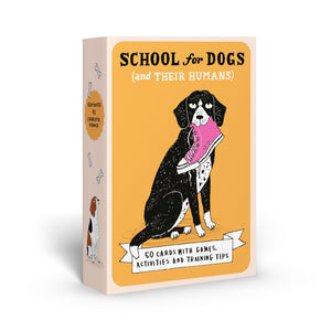 School For Dogs (and their Humans): Fifty cards with tips and tricks for dogs and their owners,New