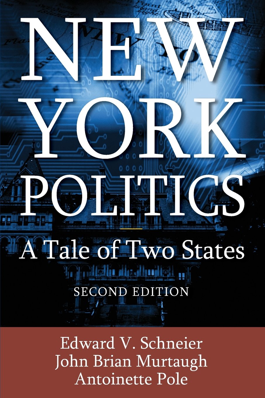 New York Politics: A Tale of Two States,Used