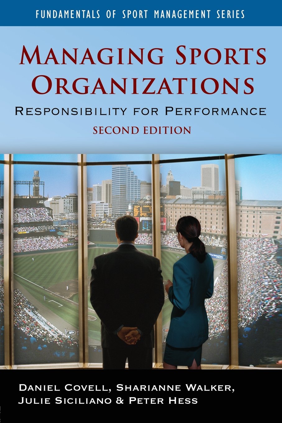 Managing Sport Organizations 2E (Fundmentals of Sport Management),New