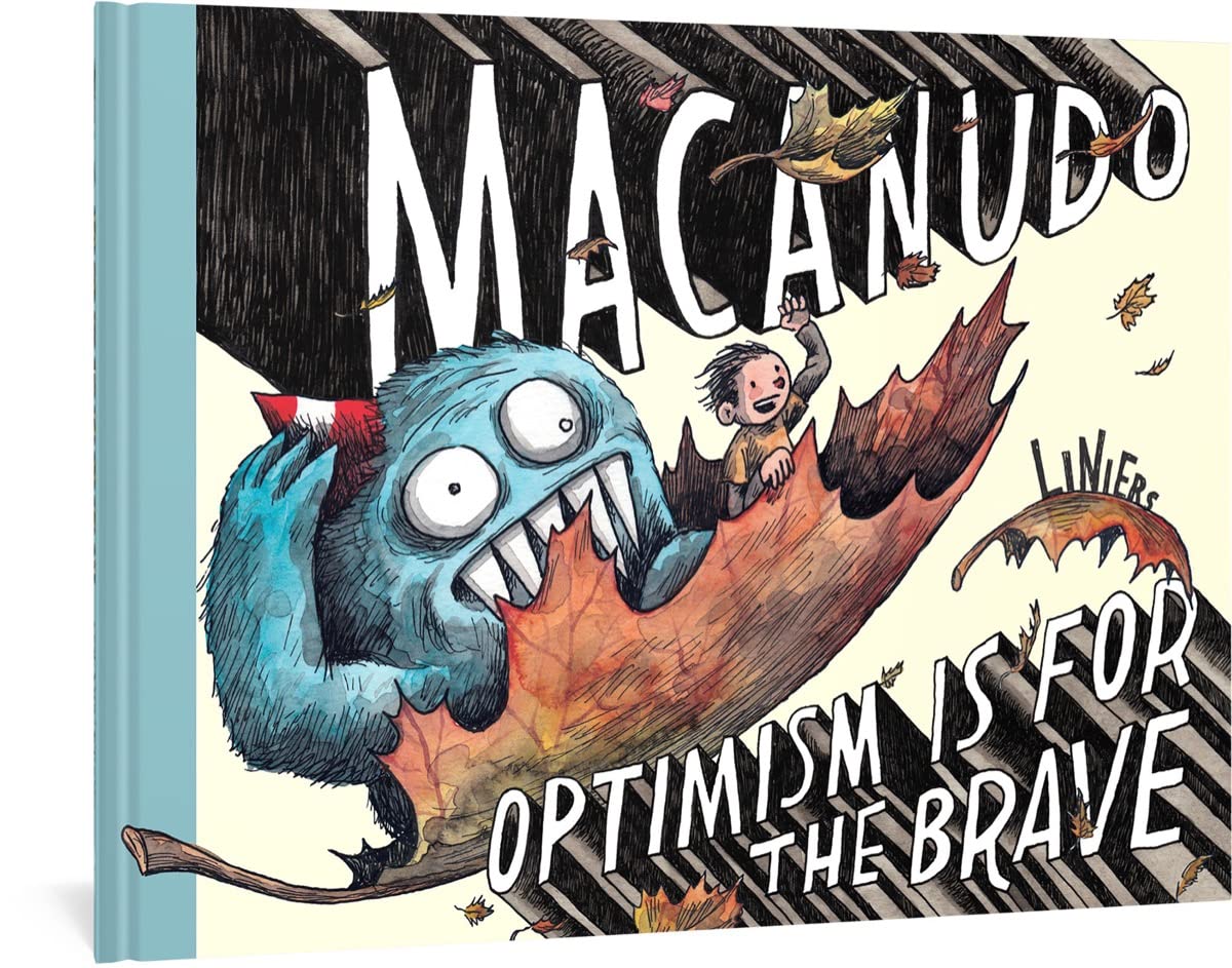 Macanudo: Optimism Is For The Brave,New