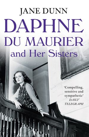 Daphne du Maurier and her Sisters,Used