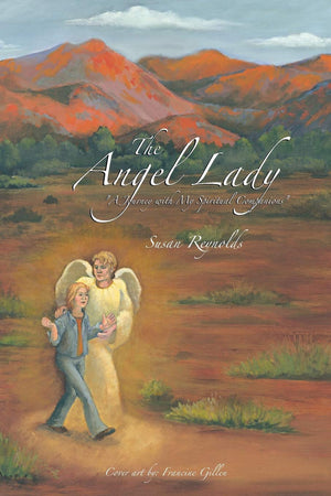 The Angel Lady: 'A Journey With My Spiritual Companions',Used