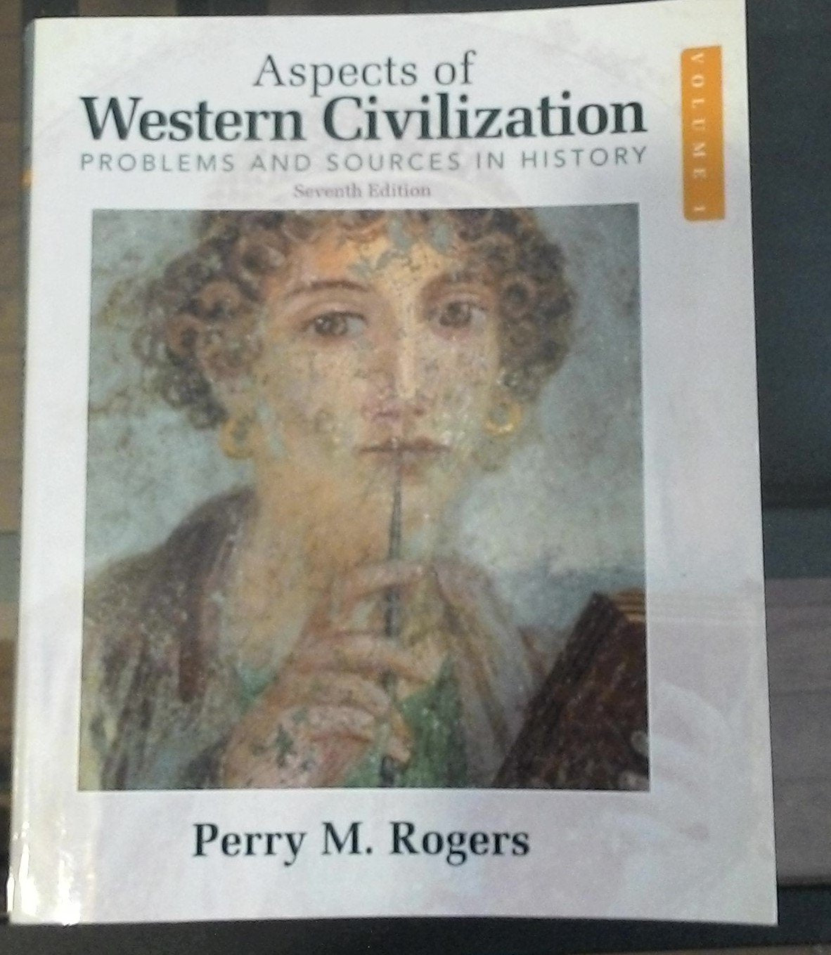 Aspects of Western Civilization: Problems and Sources in History: Volume 1,Used