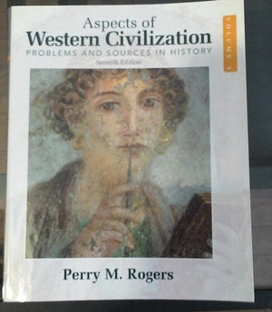 Aspects of Western Civilization: Problems and Sources in History: Volume 1,Used