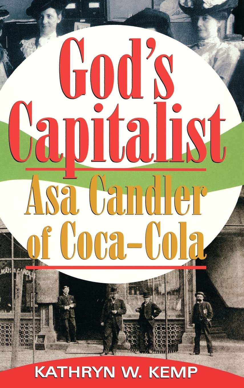 God'S Capitalist: Asa Candler,Used
