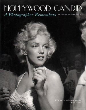 Hollywood Candid: A Photographer Remembers,New