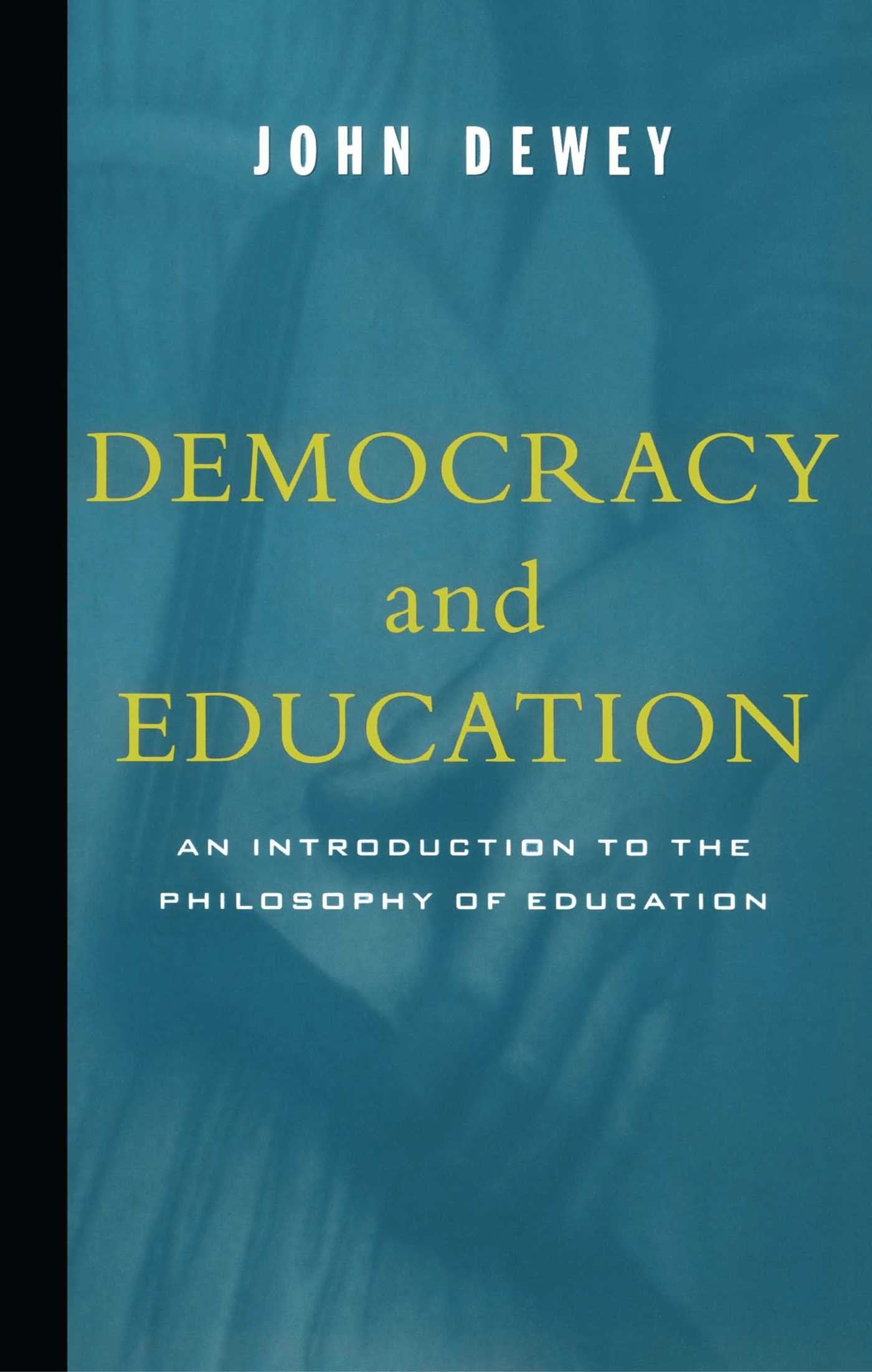 Democracy And Education,New