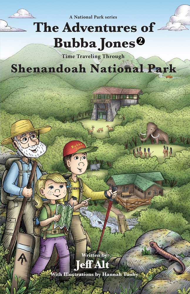 The Adventures of Bubba Jones (#2): Time Traveling Through Shenandoah National Park (A National Park Series),Used