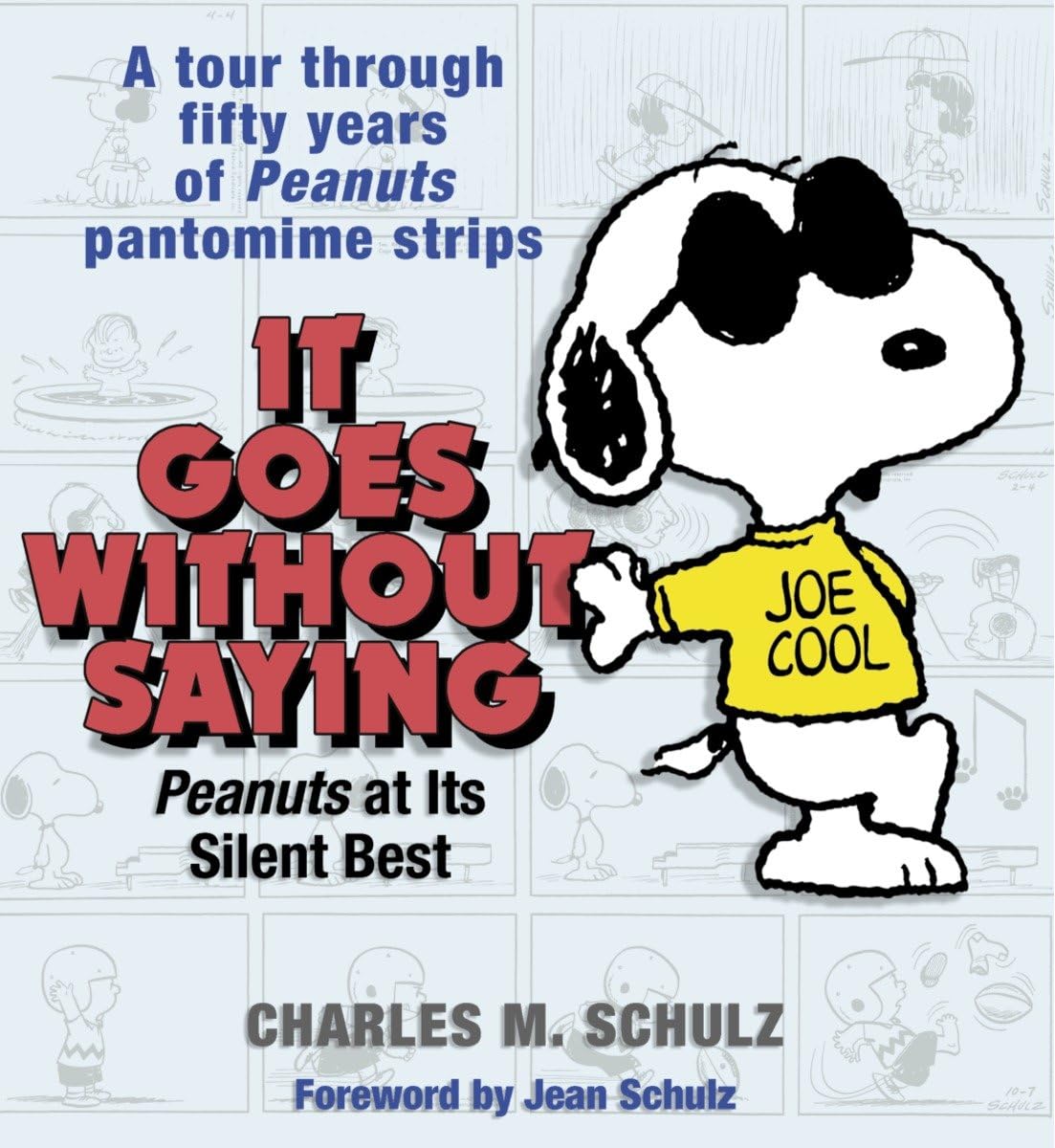 It Goes Without Saying: Peanuts at Its Silent Best,Used