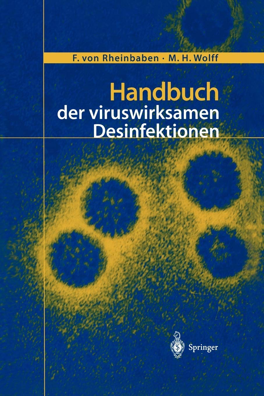 Handbuch der viruswirksamen Desinfektion (German Edition),Used