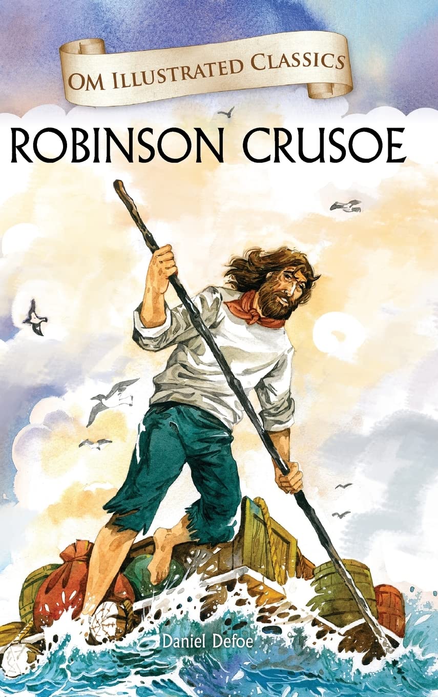 Children Classics - Robinson Crusoe - Illustrated Abridged Classics With Practice Questions (Om Illustrated Classics For Kids)