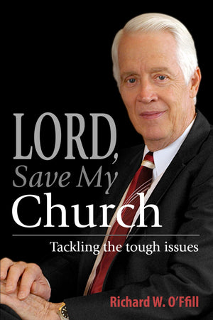 Lord, Save My Church: Tackling The Tough Issues,Used