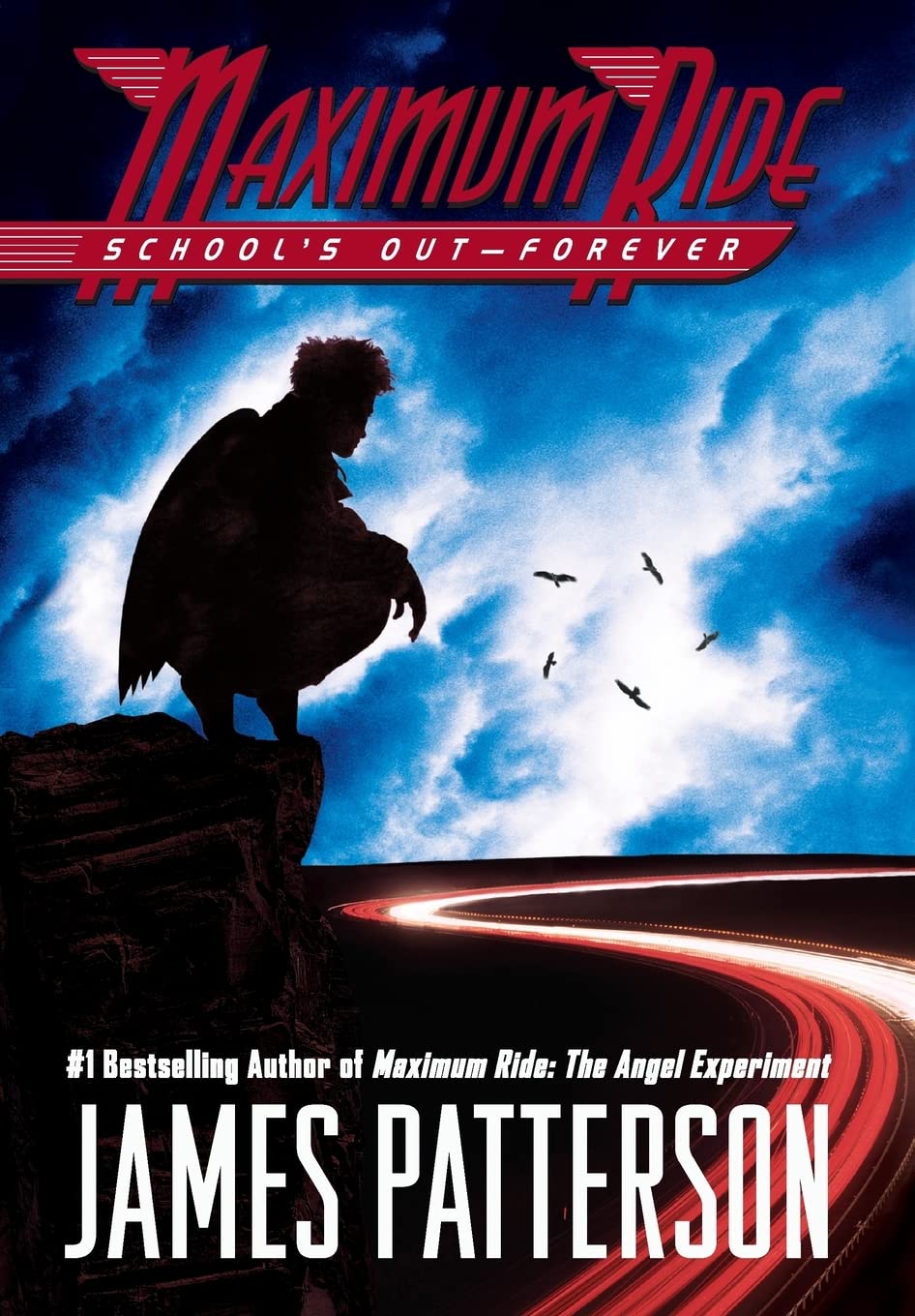 School's Out  Forever (Maximum Ride, Book 2),Used