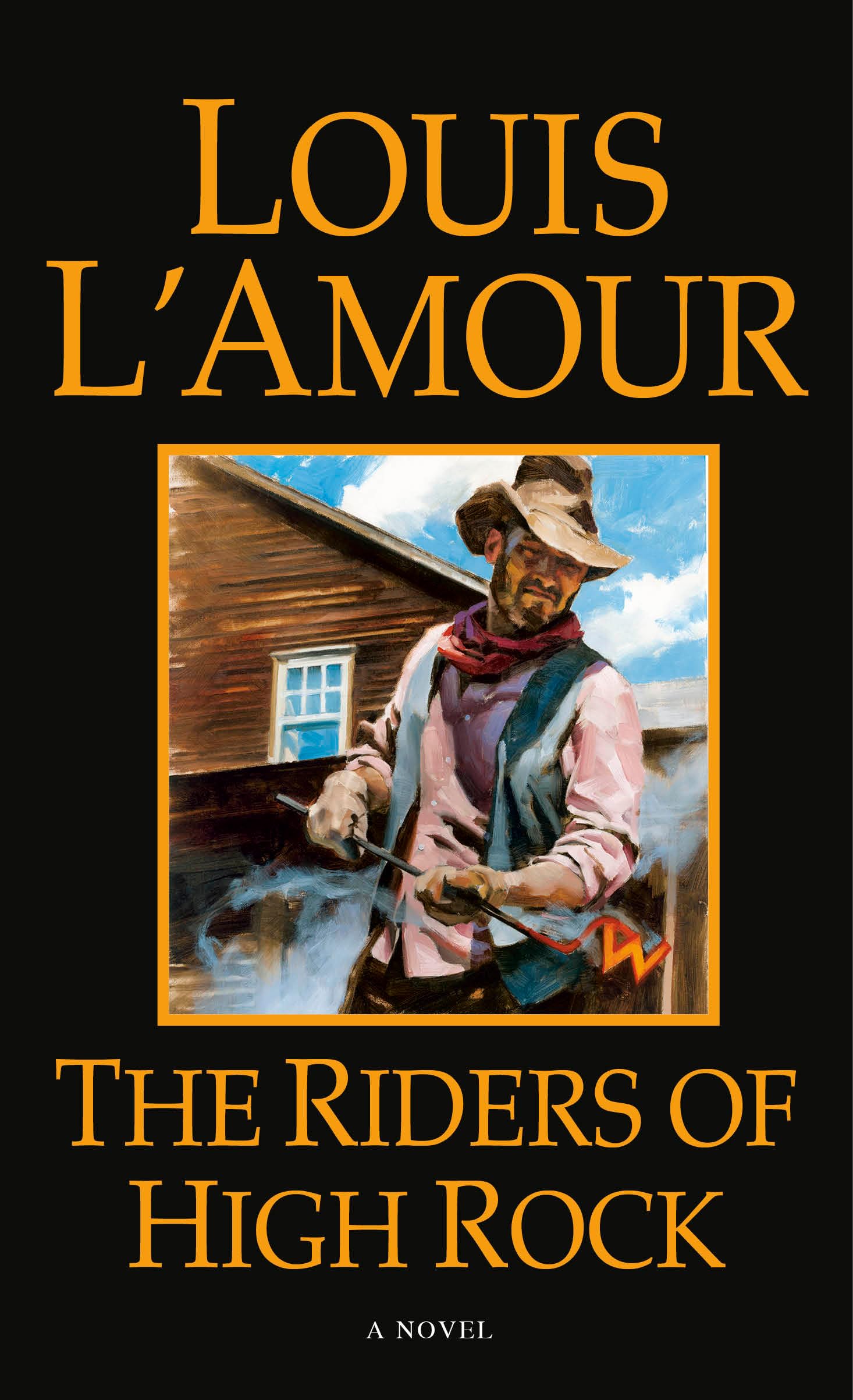 The Riders Of High Rock: A Novel (Hopalong Cassidy),New