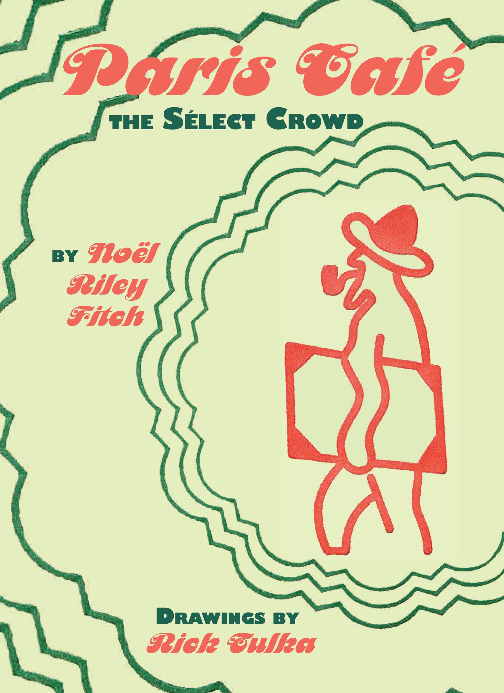 Paris Caf: The Select Crowd,New