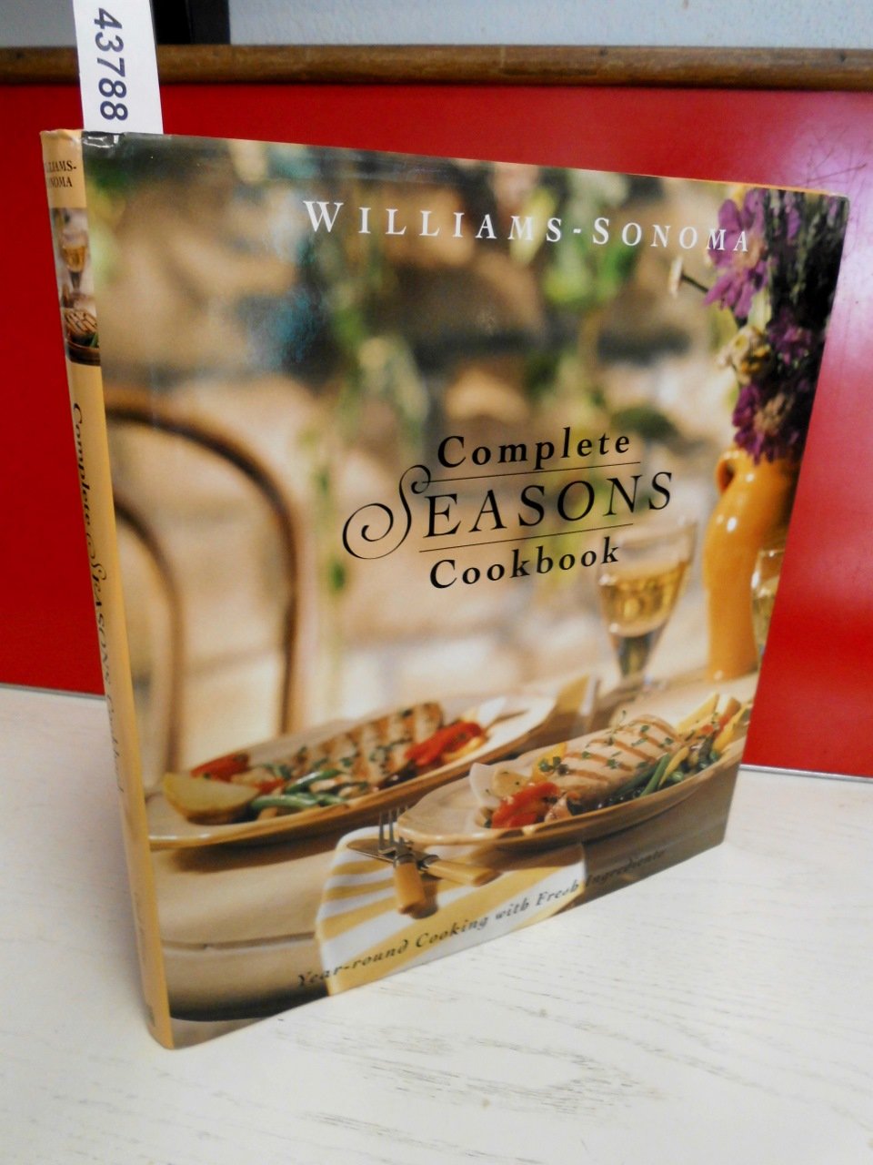 Complete Seasons Cookbook (WilliamsSonoma Seasonal Celebration),Used