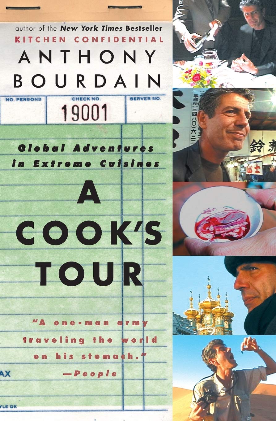 A Cook'S Tour: Global Adventures In Extreme Cuisines