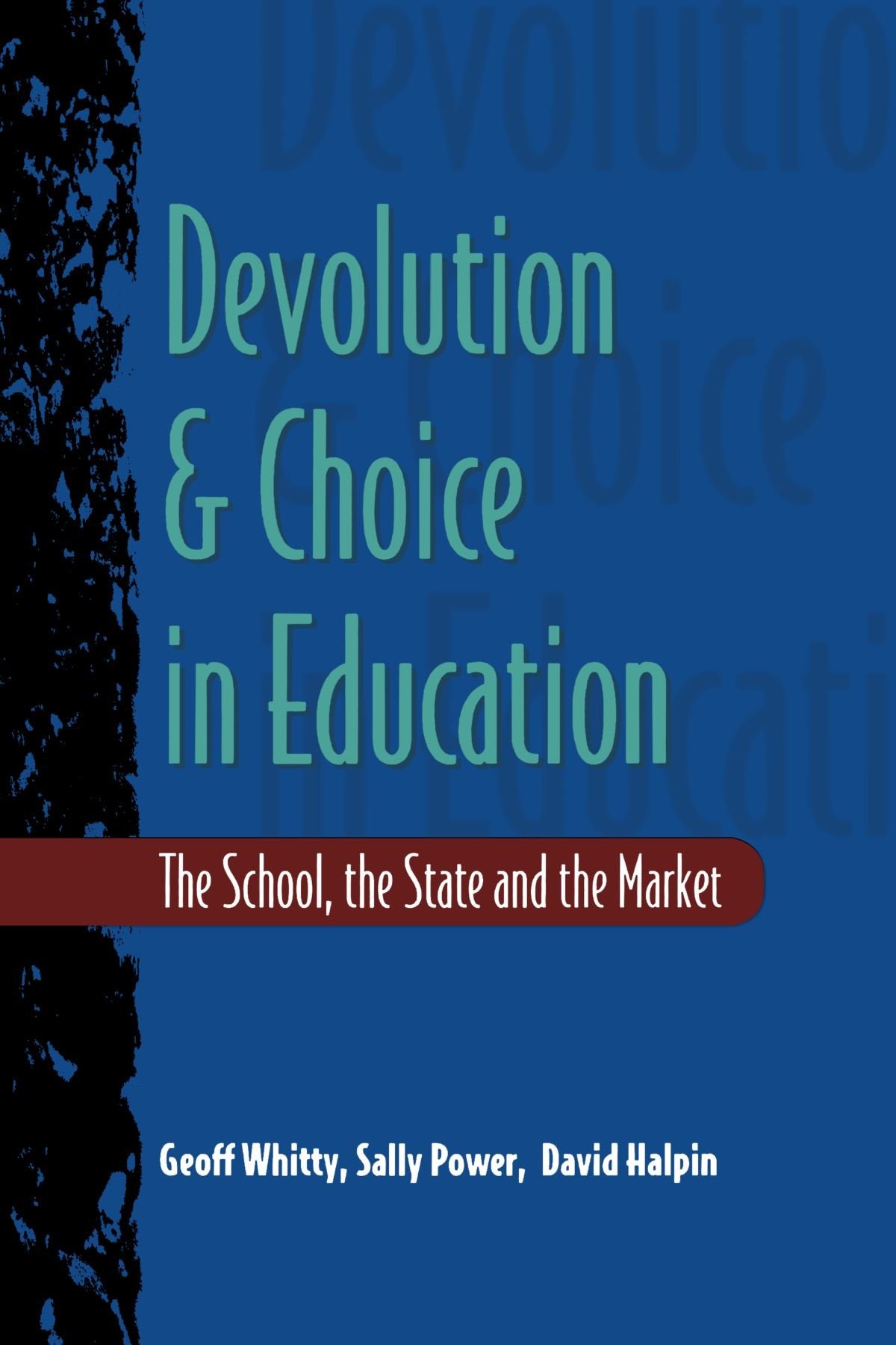 Devolution And Choice In Education,Used