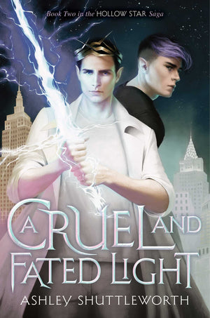 A Cruel And Fated Light (2) (Hollow Star Saga),New