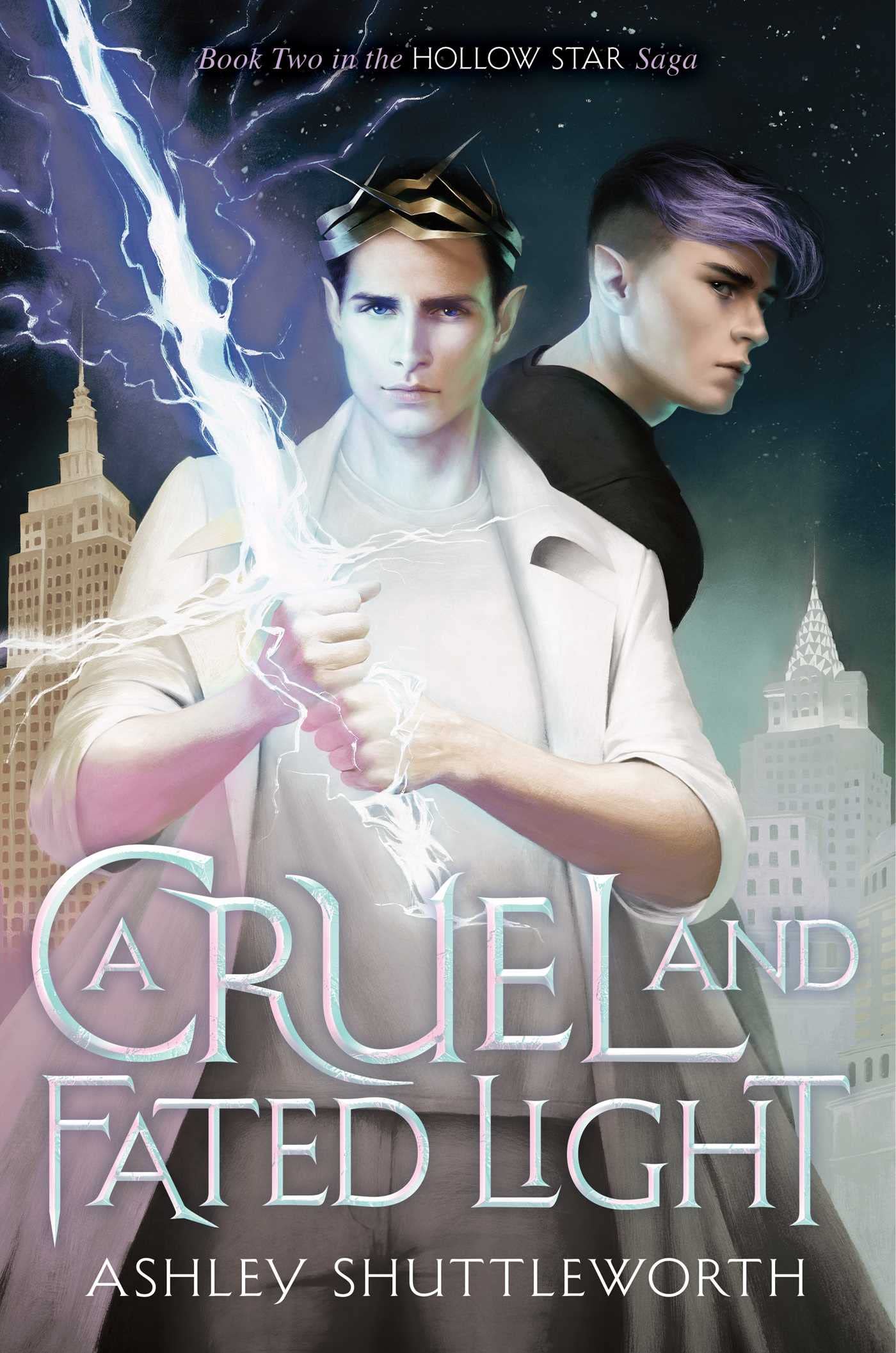A Cruel And Fated Light (2) (Hollow Star Saga),Used