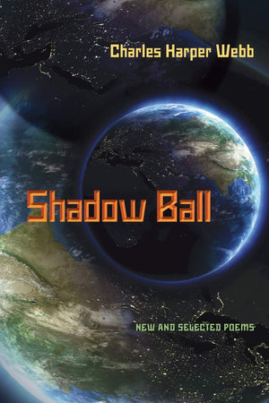 Shadow Ball: New And Selected Poems (Pitt Poetry Series),Used
