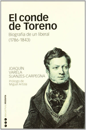 CONDE DE TORENO, EL: Biografa de un liberal (17861843),Used