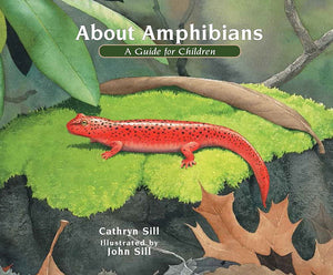About Amphibians: A Guide for Children,Used