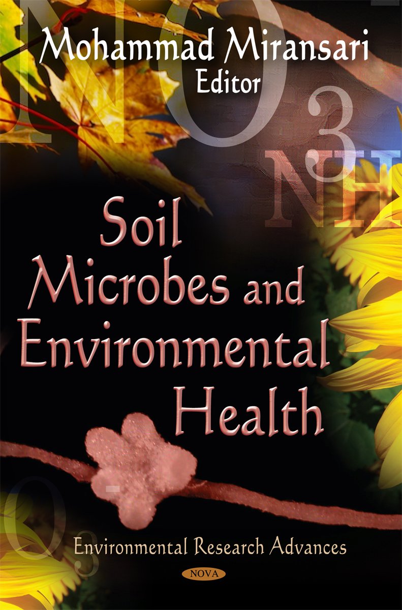 Soil Microbes and Environmental Health (Environmental Research Advances),New